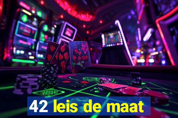 42 leis de maat