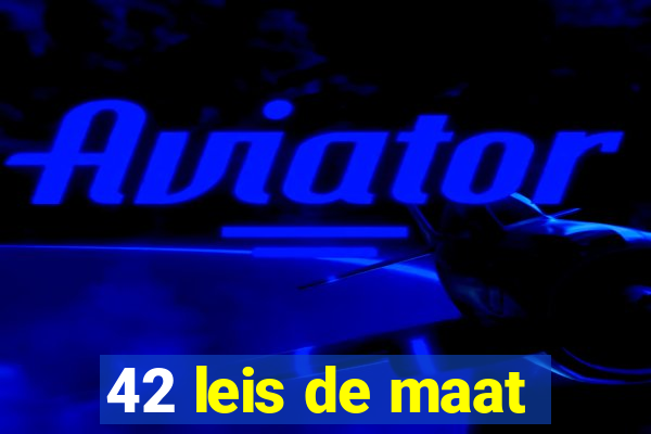 42 leis de maat