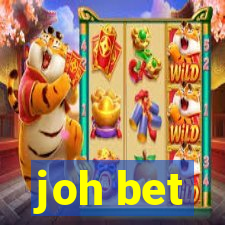 joh bet