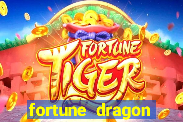 fortune dragon ganho certo demo