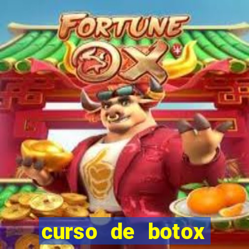 curso de botox reconhecido pelo mec