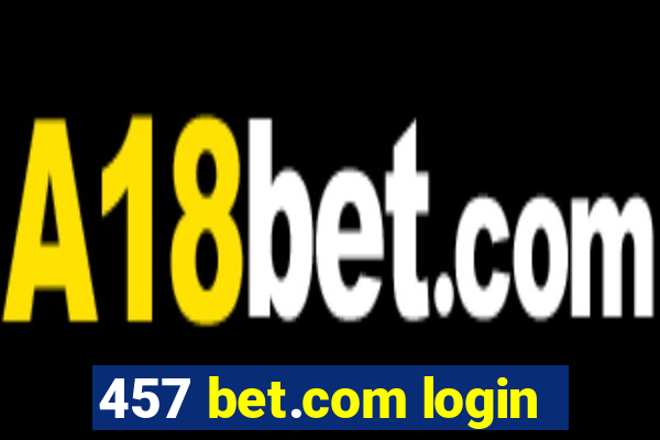 457 bet.com login