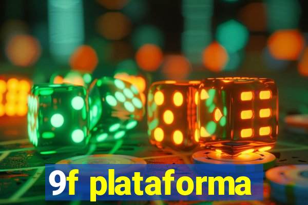 9f plataforma