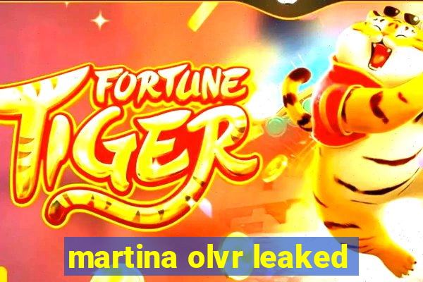 martina olvr leaked