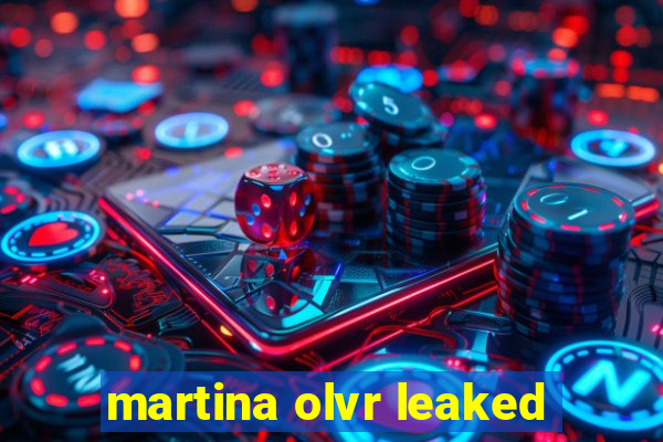 martina olvr leaked