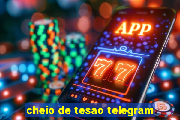 cheio de tesao telegram