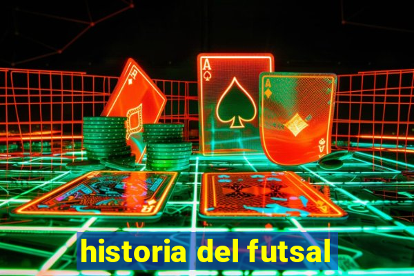 historia del futsal