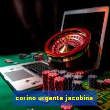 corino urgente jacobina