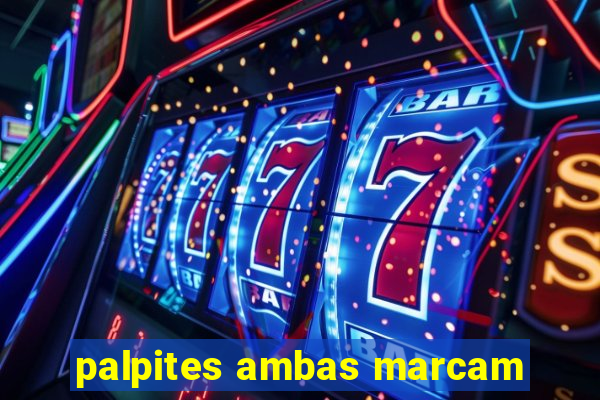 palpites ambas marcam