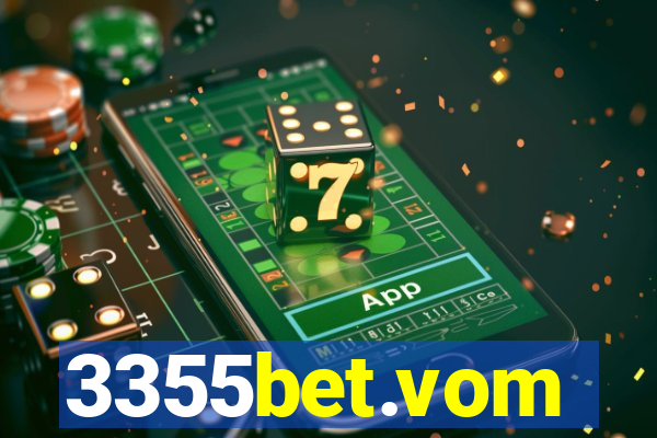 3355bet.vom