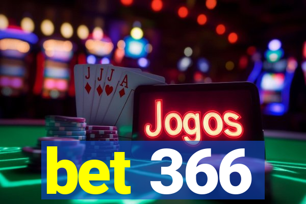 bet 366