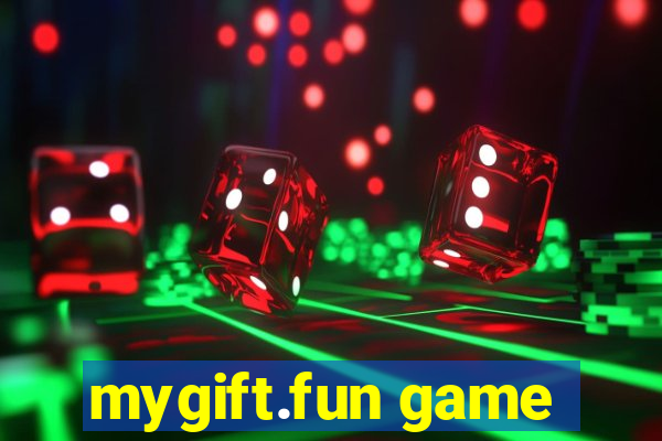 mygift.fun game