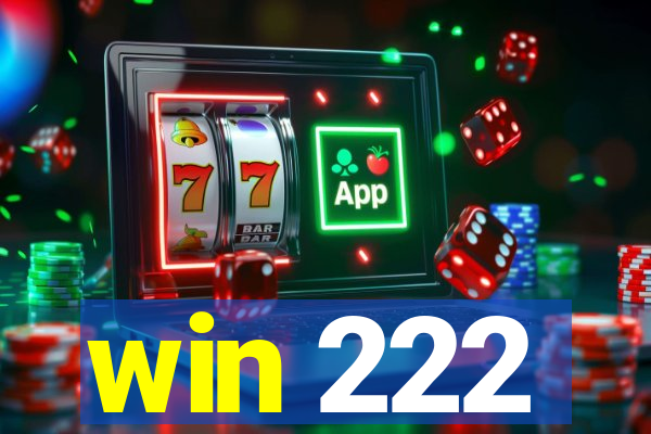 win 222