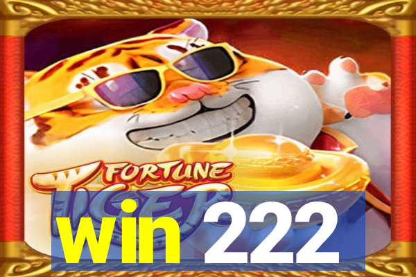 win 222