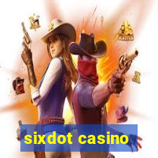 sixdot casino