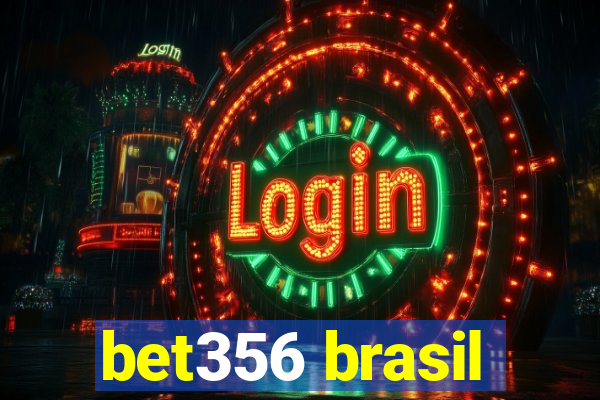 bet356 brasil