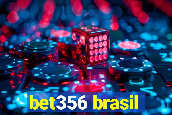 bet356 brasil