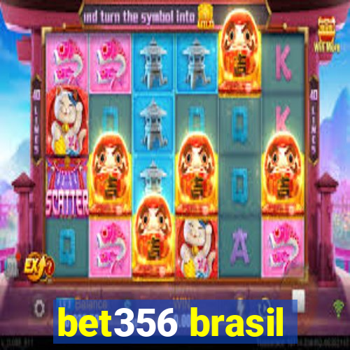 bet356 brasil