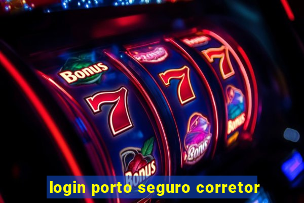 login porto seguro corretor