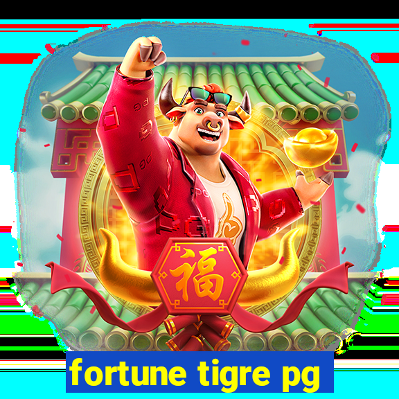 fortune tigre pg