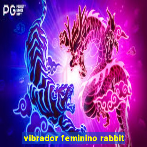 vibrador feminino rabbit