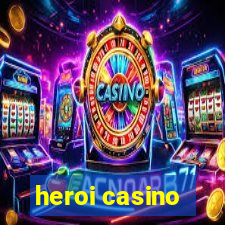 heroi casino