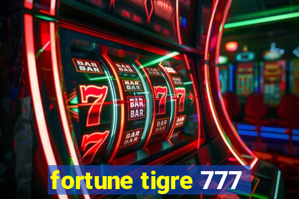 fortune tigre 777