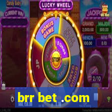 brr bet .com