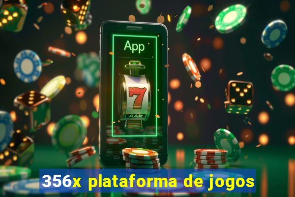 356x plataforma de jogos