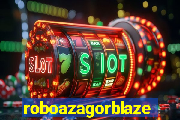 roboazagorblaze