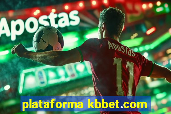 plataforma kbbet.com