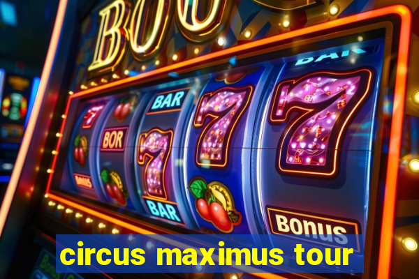 circus maximus tour