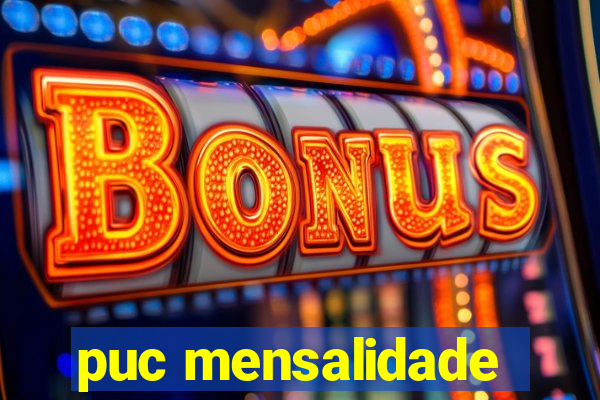 puc mensalidade