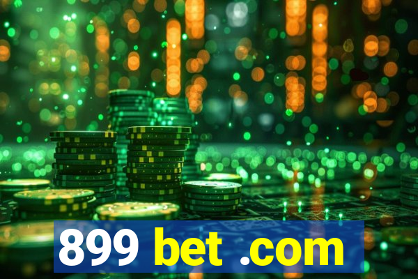 899 bet .com