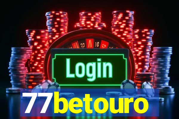 77betouro