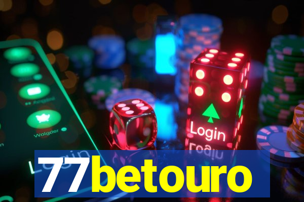 77betouro