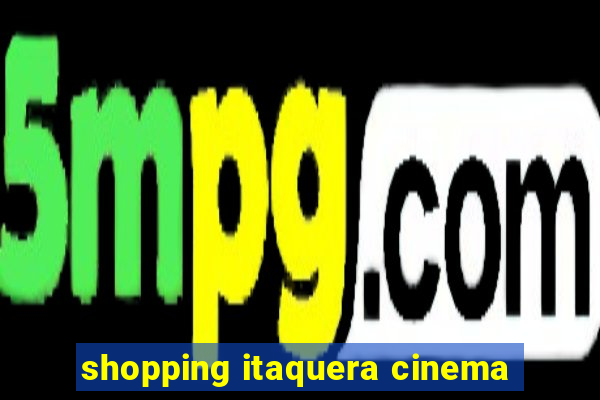 shopping itaquera cinema