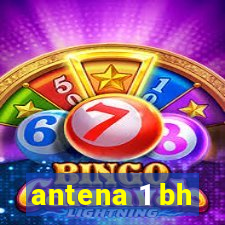 antena 1 bh