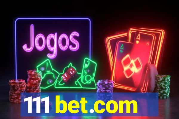 111 bet.com