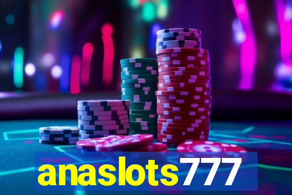 anaslots777