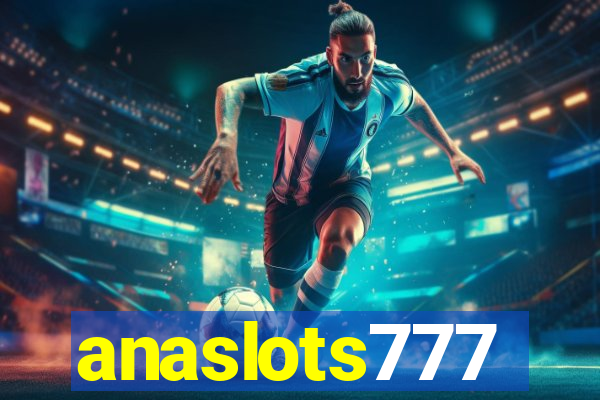 anaslots777