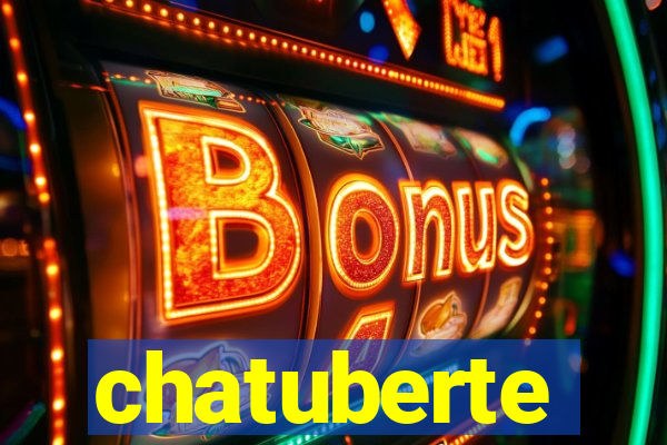 chatuberte