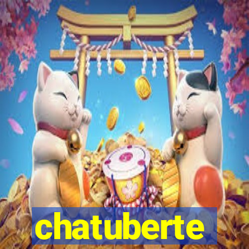 chatuberte