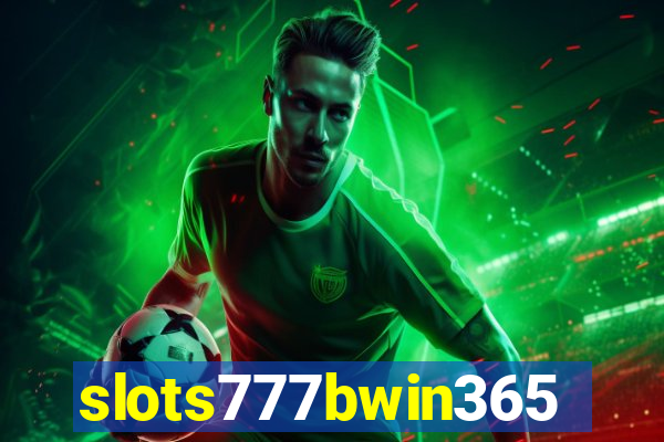 slots777bwin365