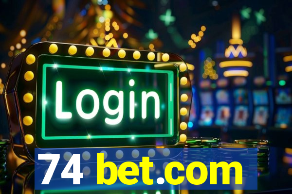 74 bet.com