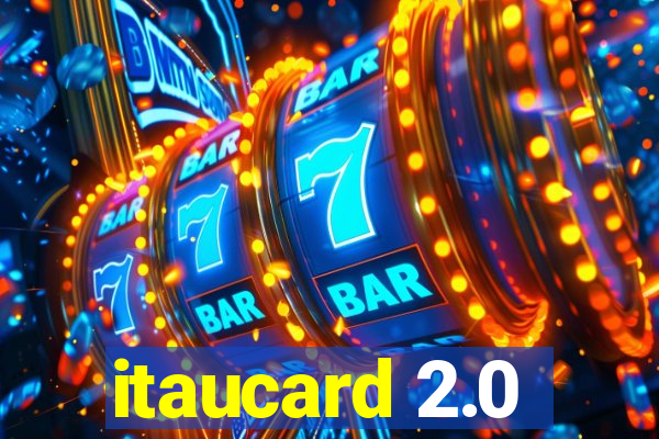 itaucard 2.0