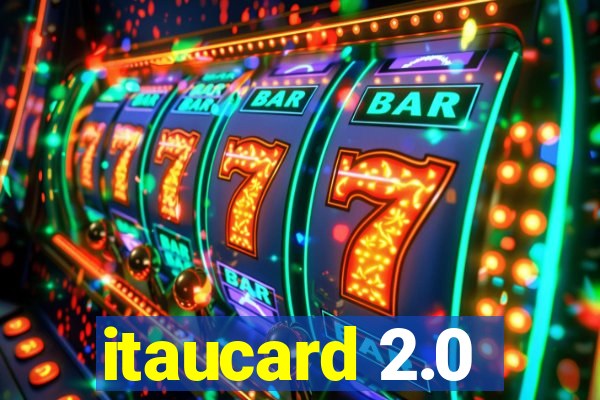 itaucard 2.0