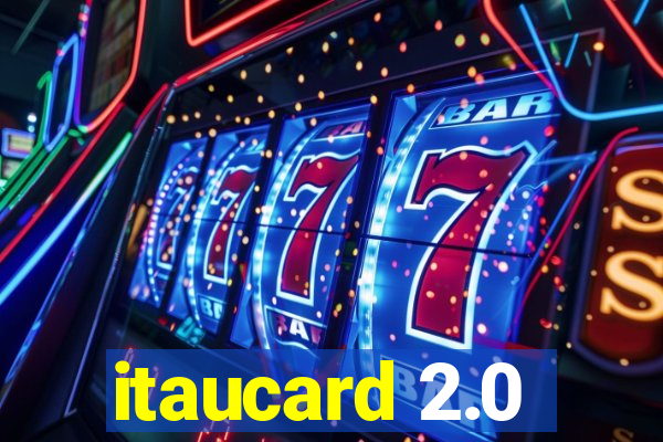 itaucard 2.0