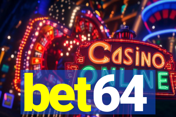 bet64