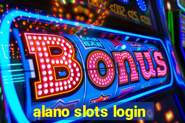 alano slots login